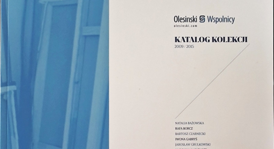 Katalog Kolekcji Rafała Olesińskiego 2009/2015