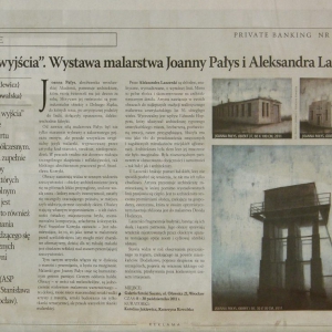 Artykuł o wspólnej wystawie Aleksandra Laszenki i Joanny Pałys „Punkt wyjścia”, Private Banking, X 2011